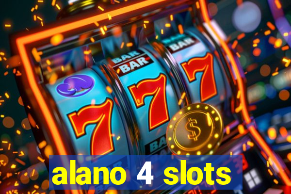 alano 4 slots