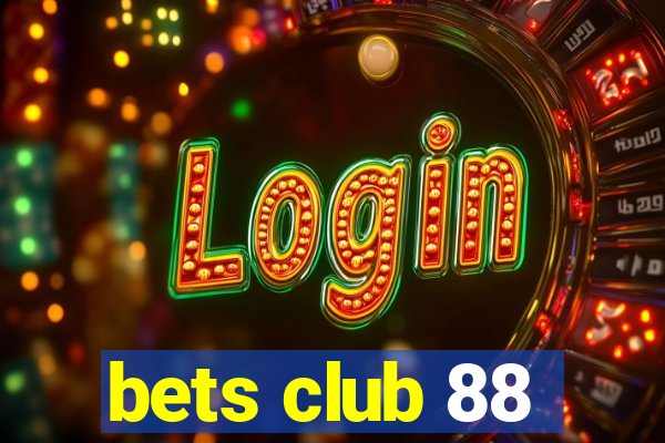 bets club 88