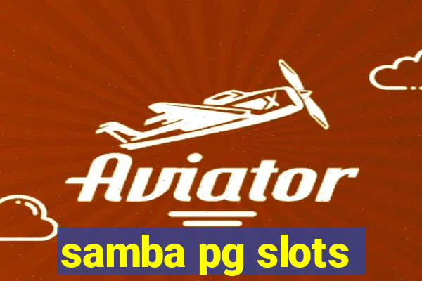 samba pg slots