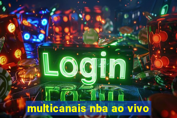 multicanais nba ao vivo