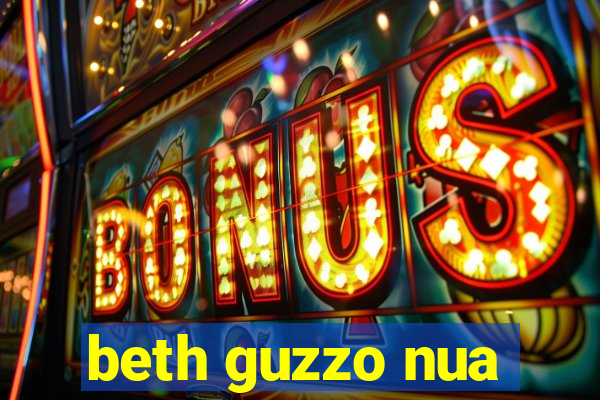 beth guzzo nua