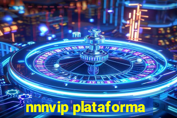 nnnvip plataforma