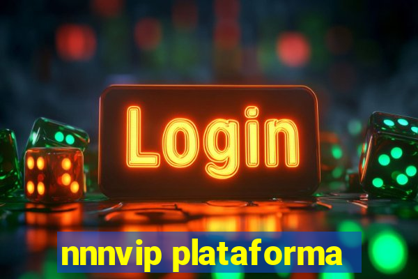 nnnvip plataforma