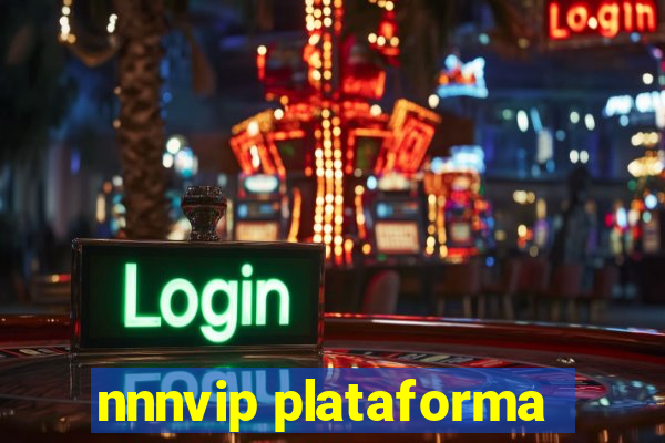 nnnvip plataforma
