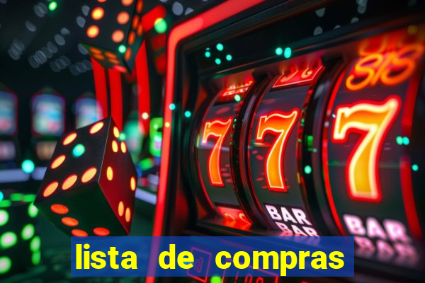 lista de compras para 2 pessoas com quantidade