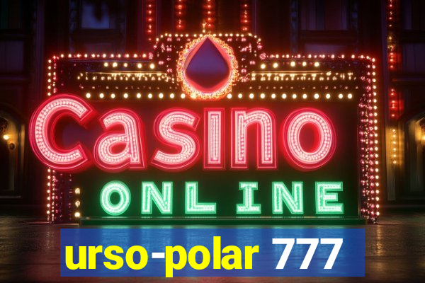 urso-polar 777