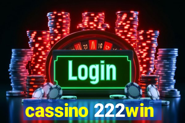 cassino 222win