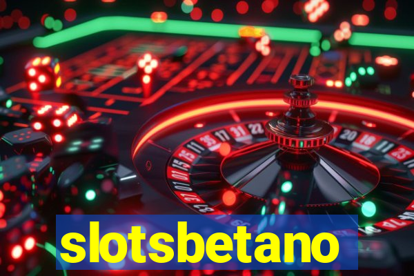 slotsbetano