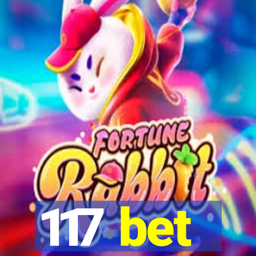 117 bet