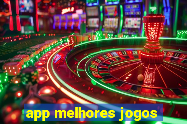 app melhores jogos
