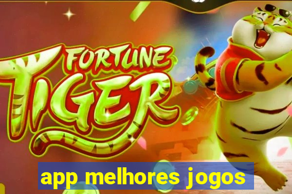app melhores jogos