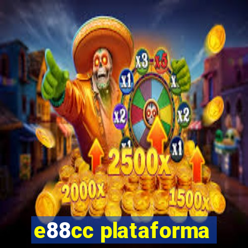 e88cc plataforma