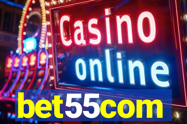 bet55com
