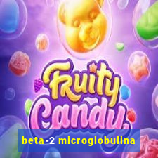 beta-2 microglobulina