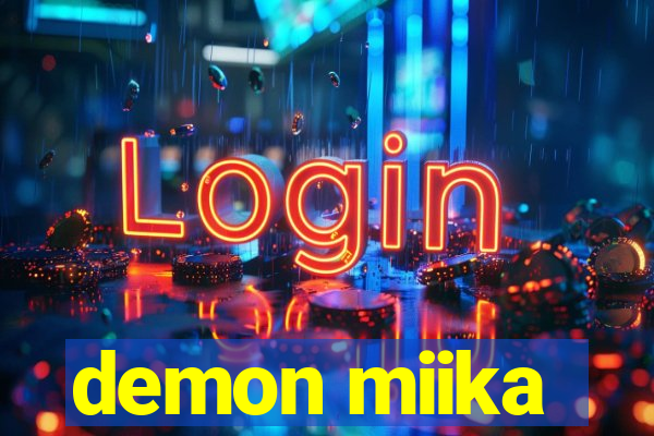 demon miika