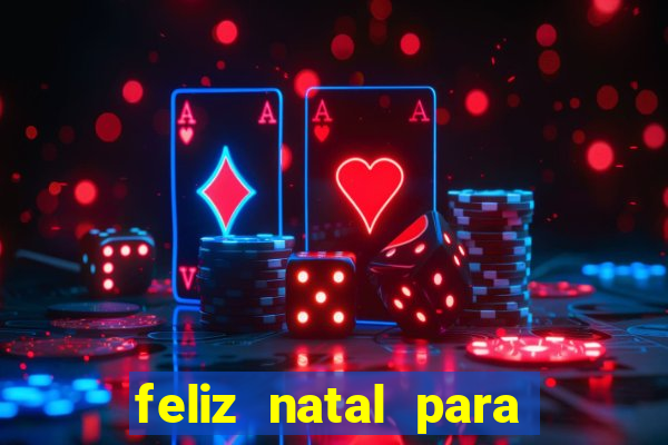 feliz natal para imprimir e recortar