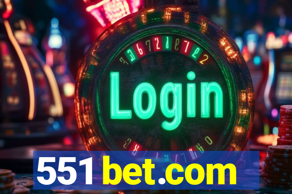 551 bet.com