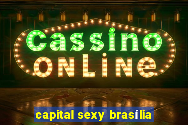 capital sexy brasília