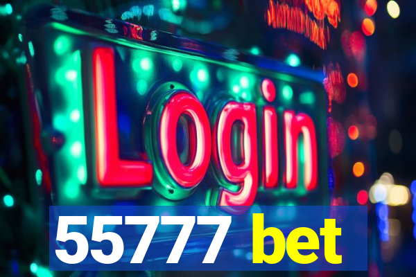 55777 bet