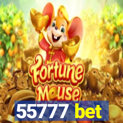55777 bet