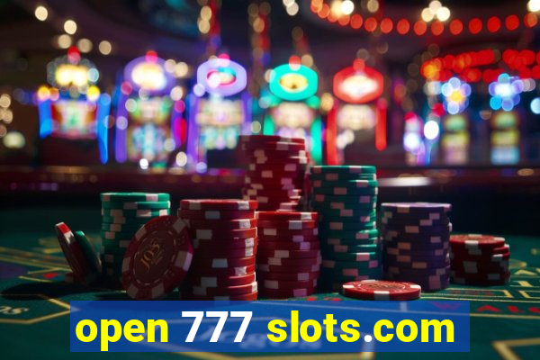 open 777 slots.com