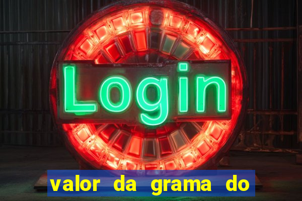valor da grama do ouro em porto alegre