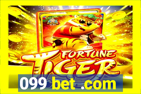 099 bet .com