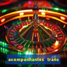 acompanhantes trans santos sp