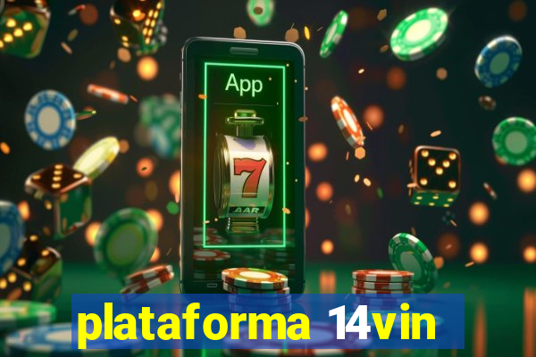 plataforma 14vin