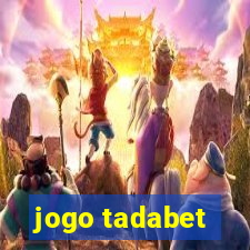 jogo tadabet