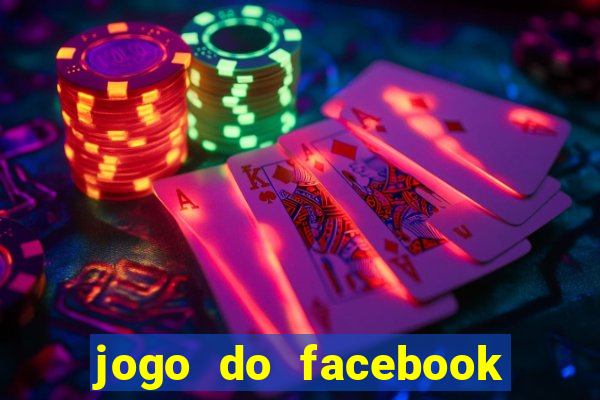 jogo do facebook candy crush saga