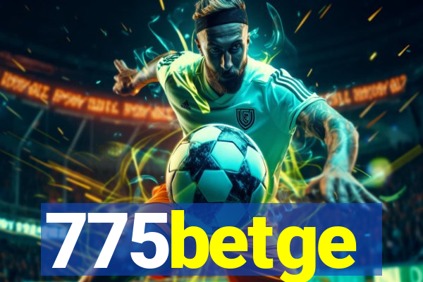 775betge