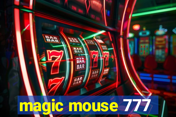 magic mouse 777