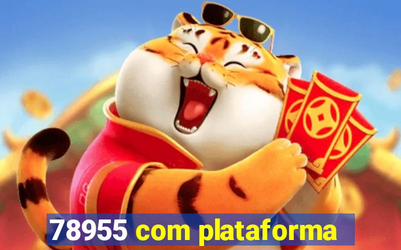 78955 com plataforma