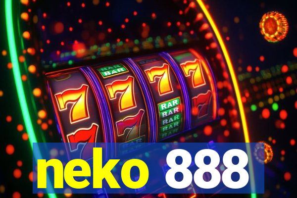 neko 888