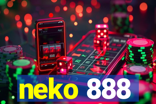 neko 888