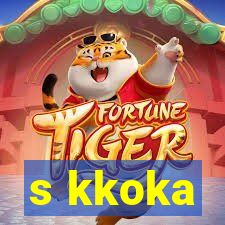 s kkoka