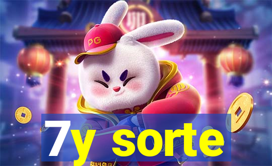 7y sorte
