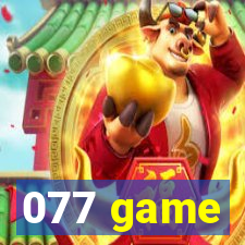 077 game