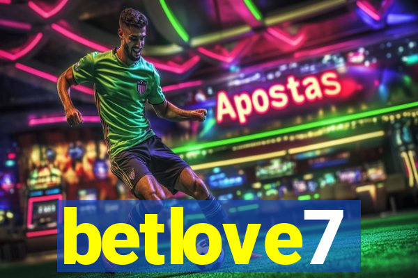 betlove7