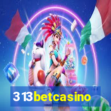 313betcasino