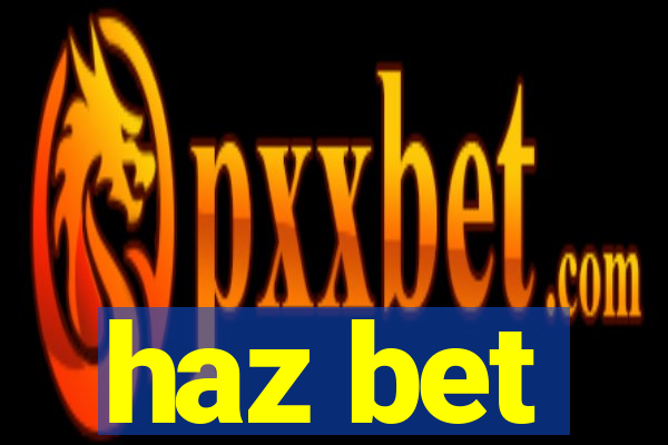 haz bet