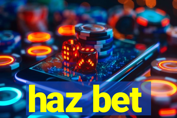 haz bet