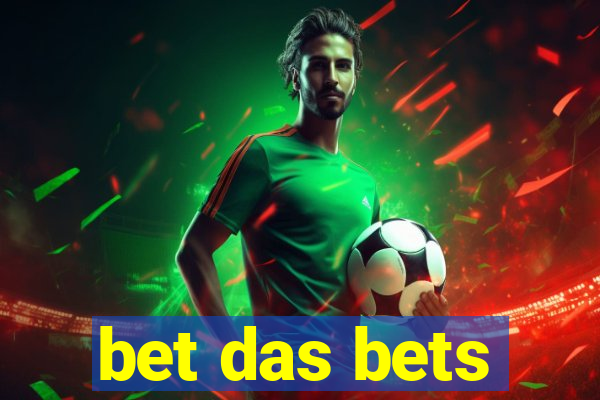 bet das bets