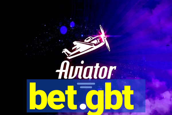 bet.gbt