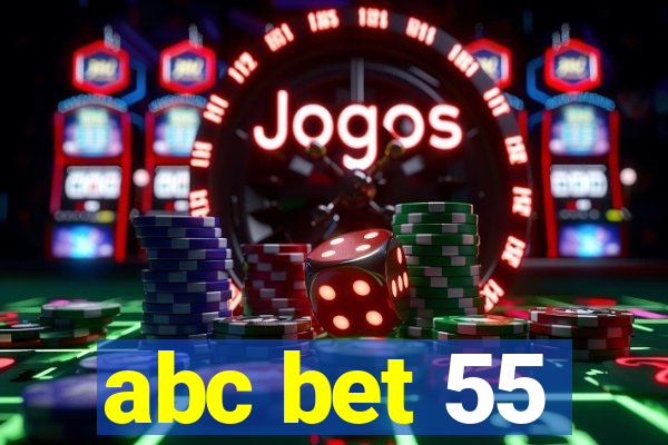 abc bet 55