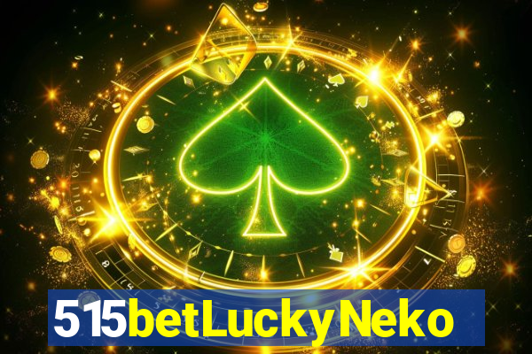 515betLuckyNeko