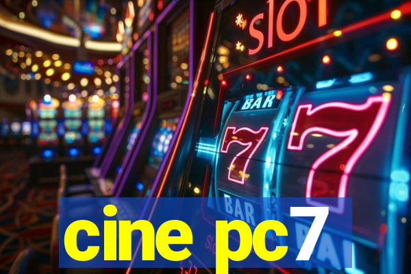 cine pc7