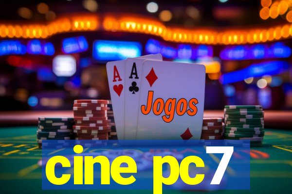 cine pc7