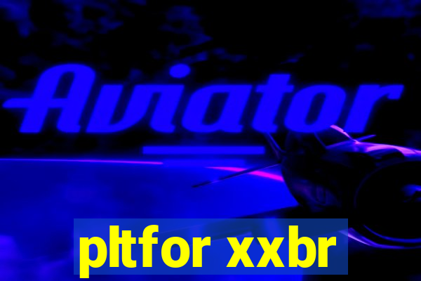 pltfor xxbr